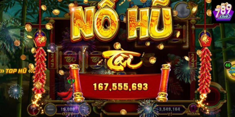 Lợi ích nổi bật khi chơi Nổ hũ đổi thưởng tại 789club