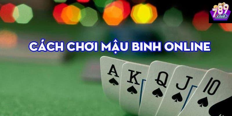 Lỗi sai thường gặp trong cách chơi mậu binh