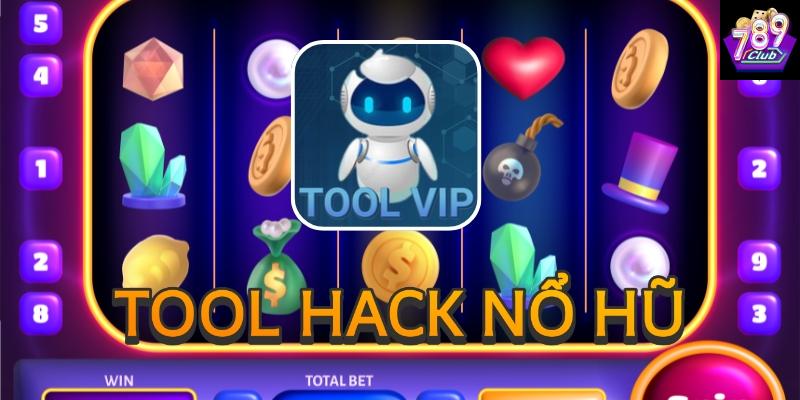Tìm hiểu tool hack nổ hũ là gì?